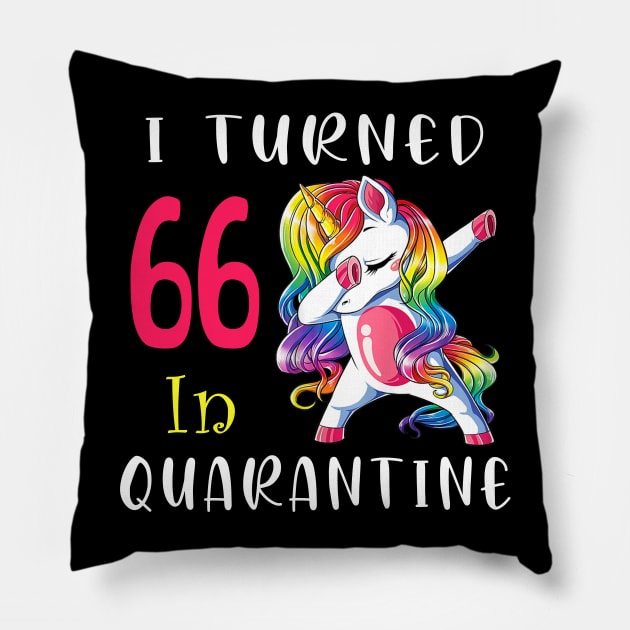 I Turned 66 in quarantine Cute Unicorn Dabbing Pillow by Superdadlove