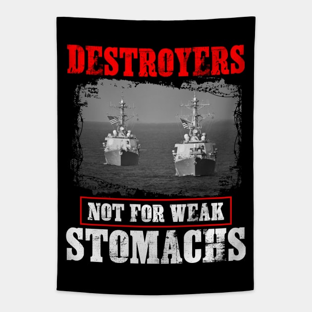 Navy Destroyers Not For Weak Stomachs Tapestry by Otis Patrick