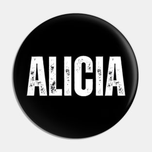 Alicia Name Gift Birthday Holiday Anniversary Pin
