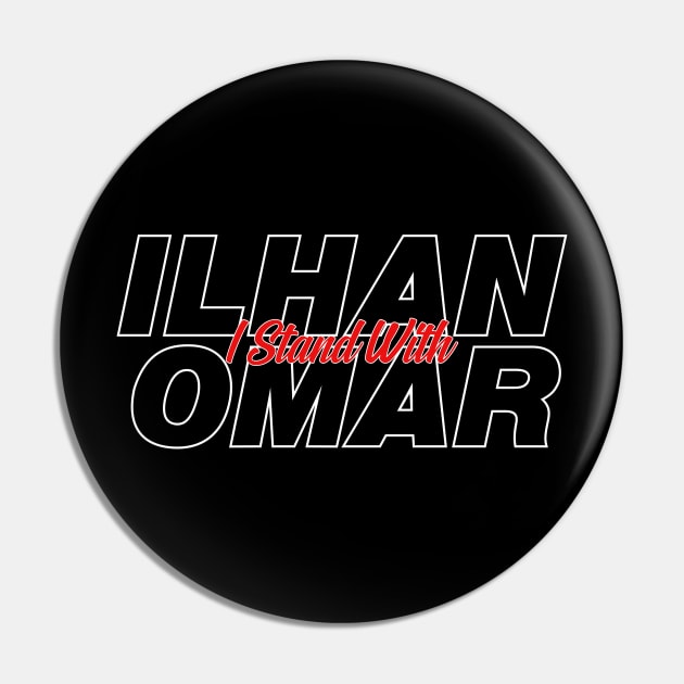 I Stand With Ilhan Omar Pin by Kingerv Studio