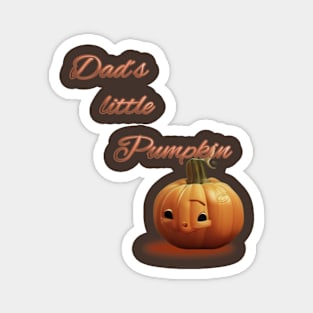 Dad´s little pumpkin Magnet