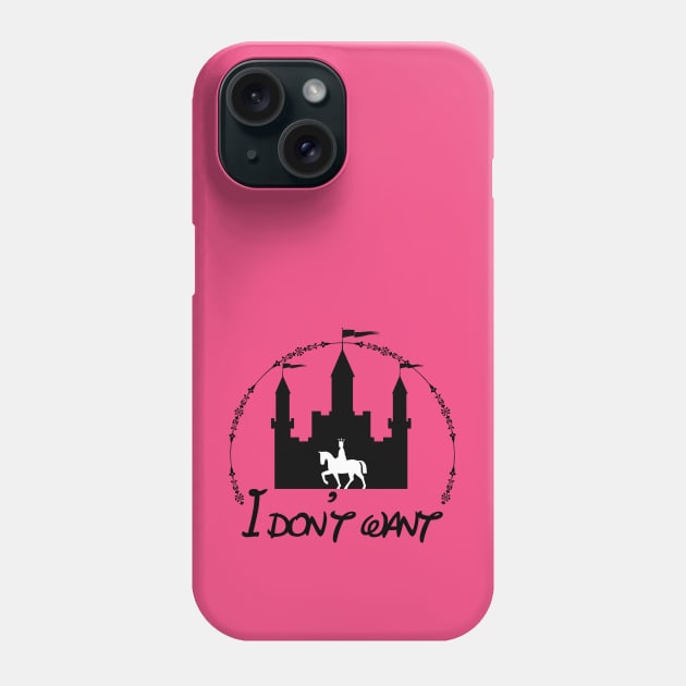 I don't want Phone Case by Sinmara