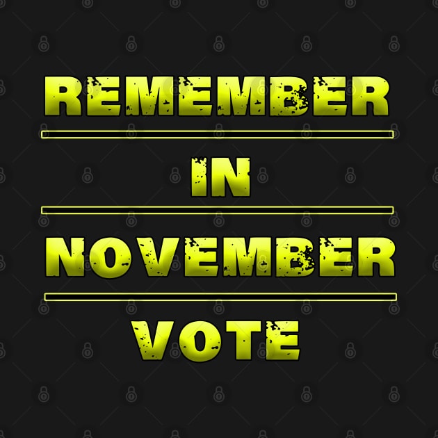 remember in november vote by LedDes