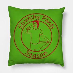 Stretchy Pants Season - Red Pillow