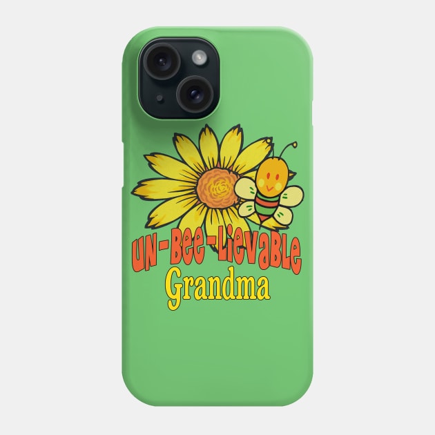 Unbelievable Grandma Sunflowers and Bees Phone Case by FabulouslyFestive