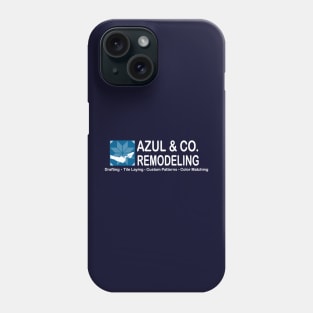 Azul & Co Remodeling Phone Case