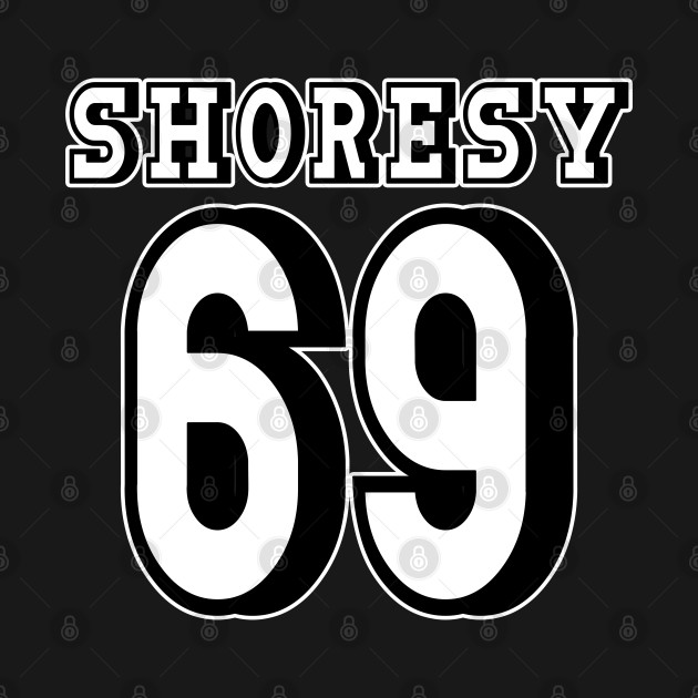 Shoresy 69 by DisenyosDeMike