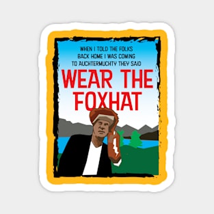 Wear the Fox Hat! Magnet