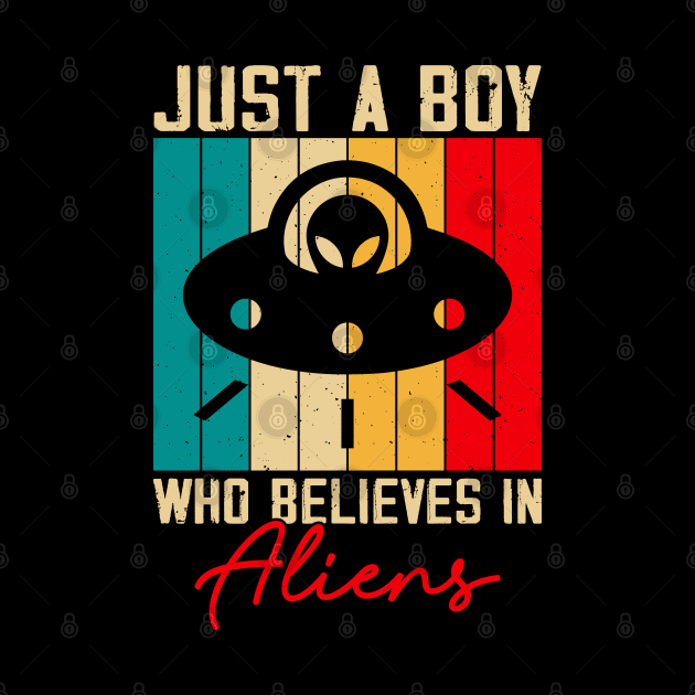 Just A Boy Who Believes in Aliens by Dylante