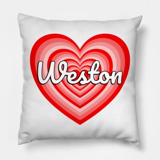 I Love Weston Heart Weston Name Funny Weston Pillow