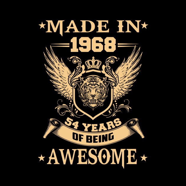 Made In 1968 54 Years Of Being Awesome by Vladis