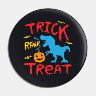 Trick Rawr Treat Kids Halloween Design! Pin