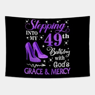 Stepping Into My 49th Birthday With God's Grace & Mercy Bday Tapestry