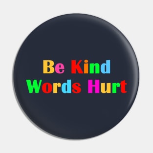 KINDNESS Is Cool So Be Nice Pin