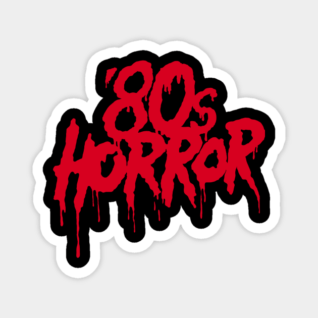'80s Horror Magnet by Samhain1992