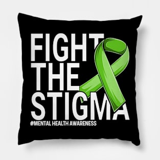 fight the stigma green ribbon In May We Wear Green Mental Health Awareness Pillow