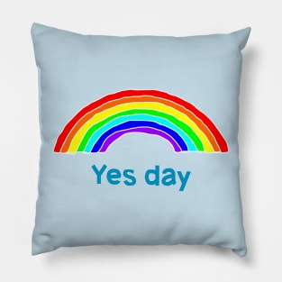 Rainbow Positivity Yes Day Pillow