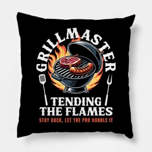 Grill Master Tending The Flames – Let The Pro Handle It Pillow