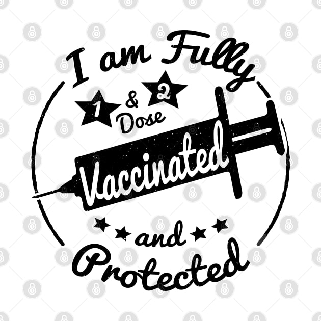 I am fully Vaccinated by MZeeDesigns