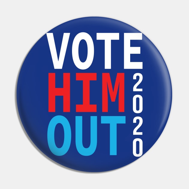 Vote Him Out 200 Pin by stuffbyjlim