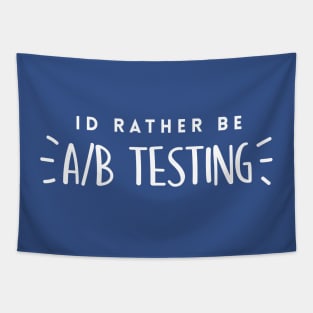 Id rather be A/B testing Tapestry