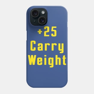 +25 Carry Weight Phone Case