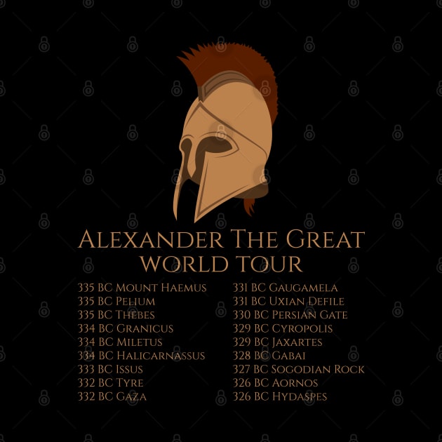Alexander The Great World Tour - Ancient Greek History by Styr Designs