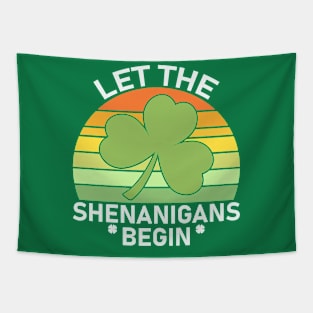 Let the Shenanigans Begin Tapestry