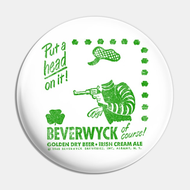 Beverwyck -  Defunct Irish Cream Ale Pin by feck!