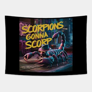 Scorpions Gonna Scorp! Tapestry