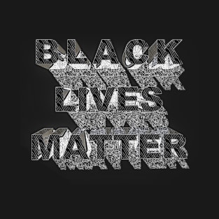 black lives matter T-Shirt