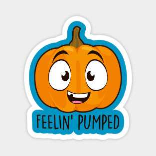 Feelin' Pumped Magnet