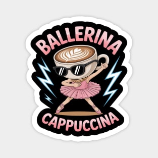 Ballerina Cappuccino Magnet