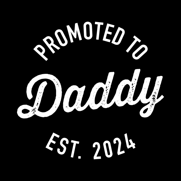 Promoted to daddy est. 2024 for first time dad fathers day by Designzz