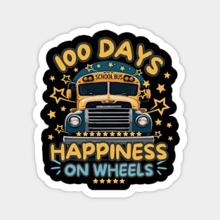100 Days Of School Bus Driver Happiness On Wheels Funny Magnet