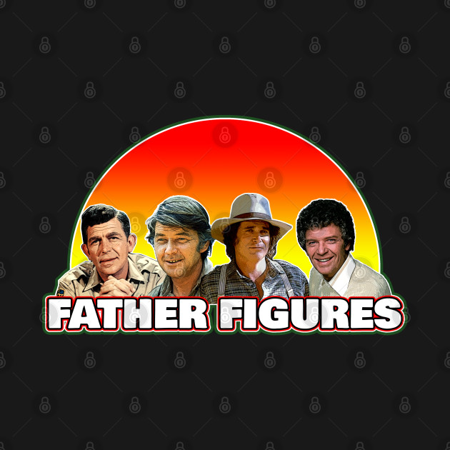 Discover Father Figures - Andy Griffith - T-Shirt