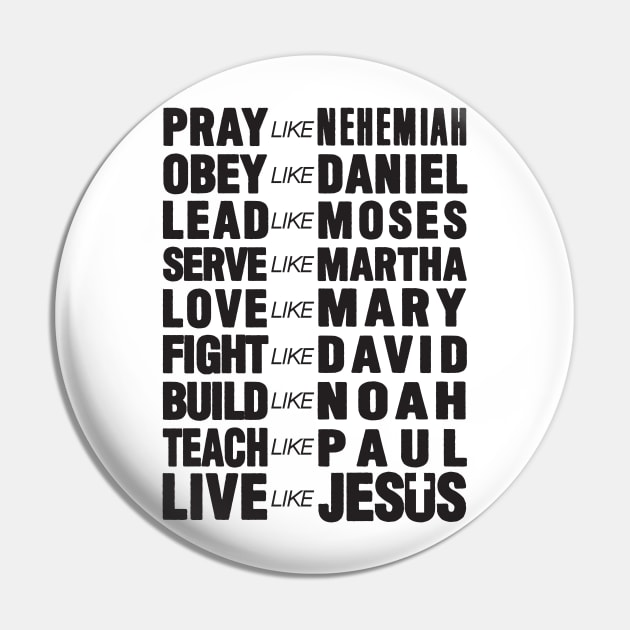 Live Like Jesus Pin by Plushism