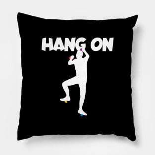 Hang on men Pillow