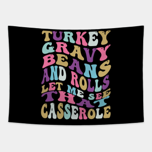 Turkey Gravy Beans And Rolls Let Me See That Casserole Tapestry