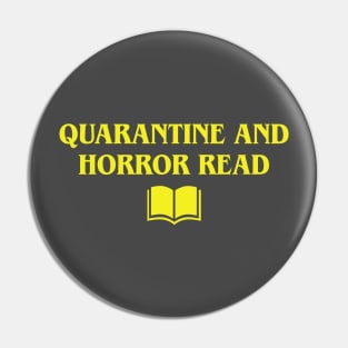 Quarantine and Horror Read Pin