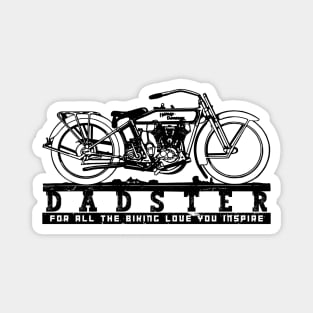 Dadster - Fathers Day Gift - For All The Biking Love They Inspired In You Magnet