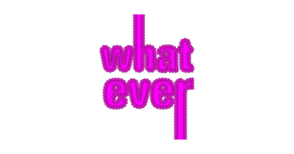 Whatever! - Whatever - T-Shirt | TeePublic