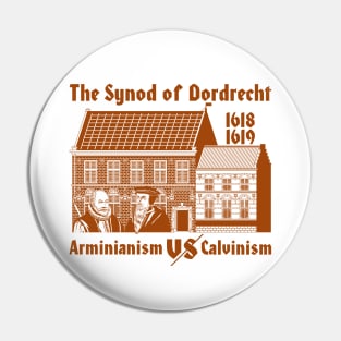 Reformed christian art. Dort synod of 1618. Arminians vs. Calvinists. Pin