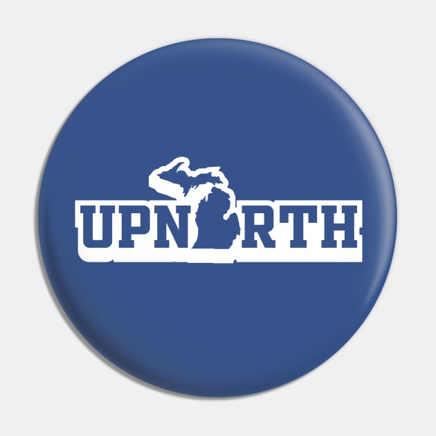 Up North Pin by Lost Mitten Apparel Co