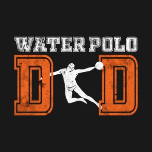 Water Polo Dad T-Shirt