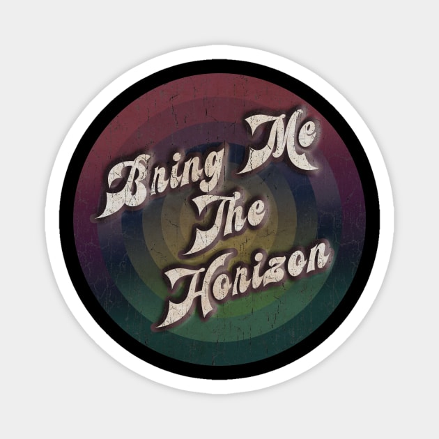 retro vintage circle Bring Me The Horizon Magnet by NamaMarket01