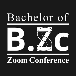 Bachelor of Zoom University T-Shirt