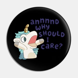 and why should i care Pin