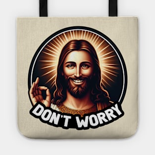 Philippians 4:6 Don't Worry Tote