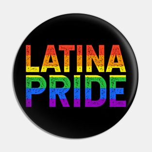 Latina Pride - Rainbow design Pin